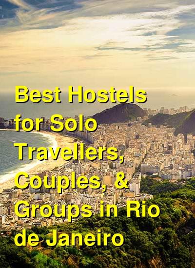 Best Hostels for Solo Travellers, Couples, & Groups in Rio de Janeiro | Budget Your Trip