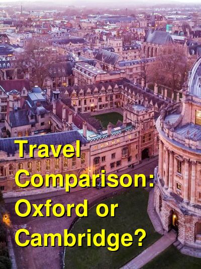 Oxford vs. Cambridge: Similarities and differences