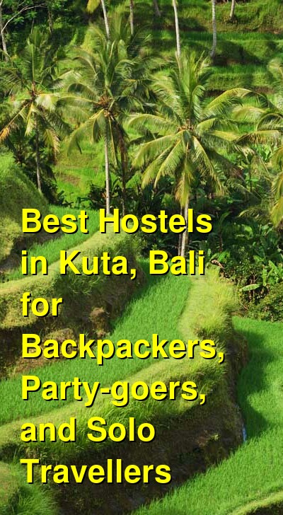 Best Hostels in Kuta, Bali for Backpackers, Party-goers, and Solo Travellers | Budget Your Trip