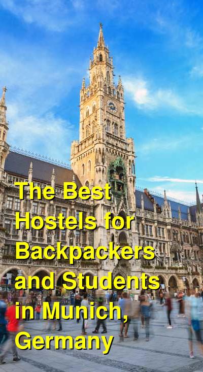 The Best Hostels for Backpackers and Students in Munich, Germany | Budget Your Trip