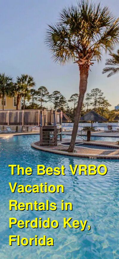 The Best VRBO & Airbnb Vacation Rentals in Perdido Key, Florida | Budget Your Trip